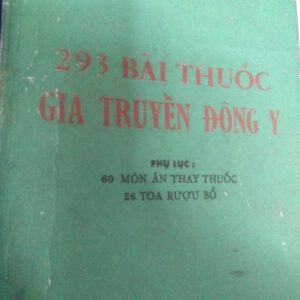 293 BÀI THUỐC GIA TRUYỀN ĐÔNG Y