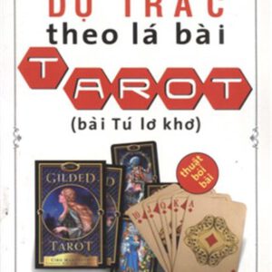 Dự trắc theo lá bài Tarot (Bài tú lơ khơ) - Thuật bói bài