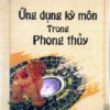 Ứng dụng kỳ môn trong phong thủy